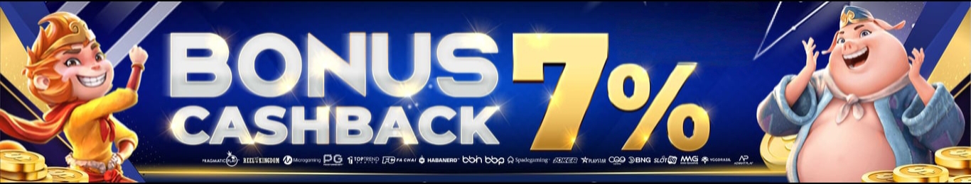 BONUS CASHBACK 7%
